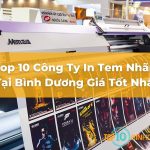 Top 10 Công Ty In Tem Nhãn Tại Bình Dương Giá Tốt Nhất