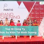 Top 10 Công Ty Tổ Chức Sự Kiện Tại Bình Dương